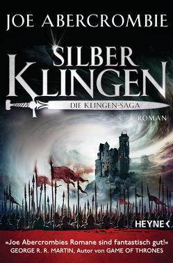 Silberklingen – Die Klingen-Saga von Abercrombie,  Joe, Borchardt,  Kirsten