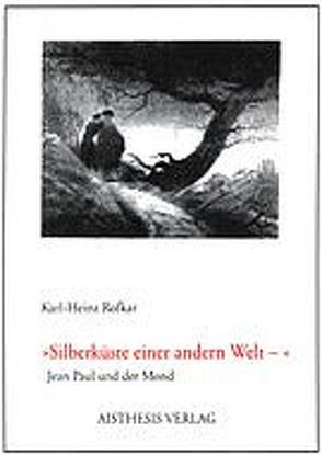 Silberküste einer andern Welt von Rofkar,  Karl H