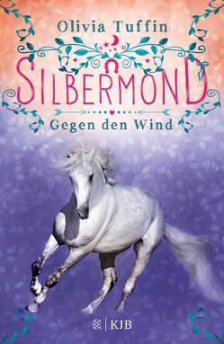 Silbermond: Gegen den Wind von Tuffin,  Olivia, Viebig,  Angelika Eisold