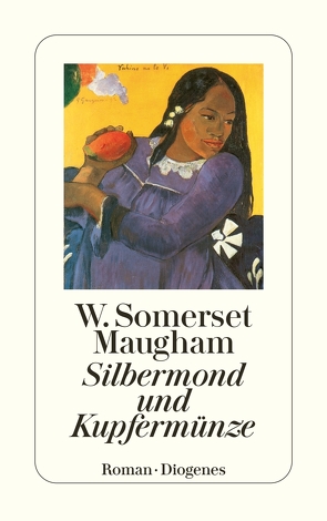 Silbermond und Kupfermünze von Feigl,  Susanne, Maugham,  W. Somerset