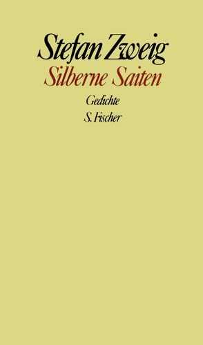 Silberne Saiten von Beck,  Knut, Zweig,  Stefan