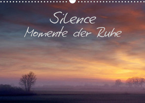 Silence – Momente der Ruhe – Klaus Gerken (Wandkalender 2022 DIN A3 quer) von Gerken,  Klaus