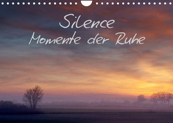 Silence – Momente der Ruhe – Klaus Gerken (Wandkalender 2023 DIN A4 quer) von Gerken,  Klaus