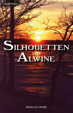 Silhouetten von Alwine von Heinze,  Harald