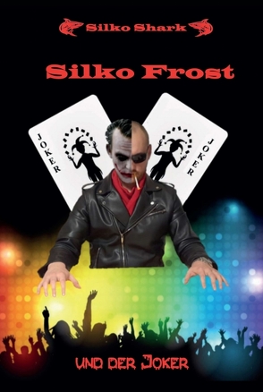 Silko Frost von Shark,  Silko