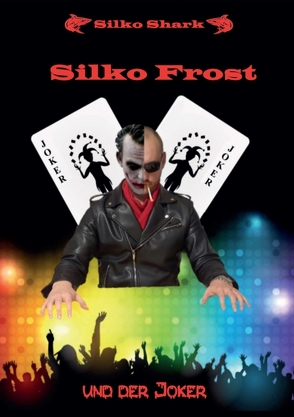 Silko Frost von Shark,  Silko