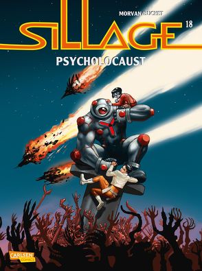 Sillage 18: Psycholocaust von Buchet,  Philippe, Krämling,  Tanja, Morvan,  Jean David