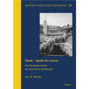 Siloah — Quelle des Lebens von Wening,  Jens M.