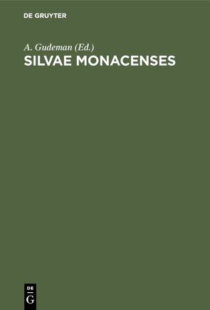 Silvae Monacenses von Gudeman,  A.