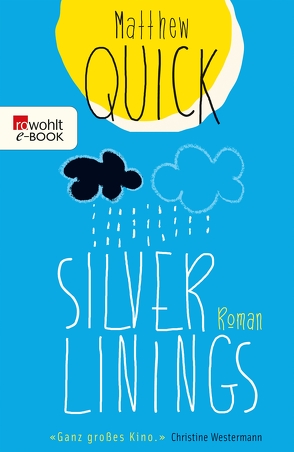 Silver Linings von Quick,  Matthew, Timmermann,  Klaus, Wasel,  Ulrike