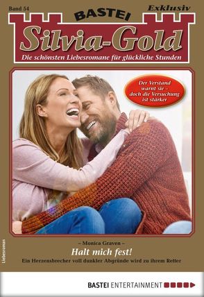 Silvia-Gold 54 – Liebesroman von Graven,  Monica
