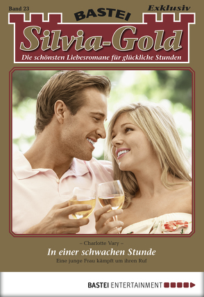 Silvia-Gold – Folge 023 von Vary,  Charlotte
