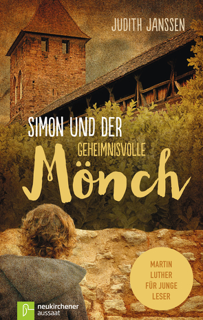 Simon und der geheimnisvolle Mönch von Janssen,  Judith, Schrödter,  Wolfgang, van der Schans,  Roelof