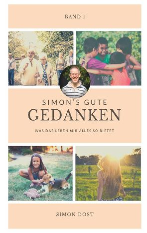 Simon´s gute Gedanken von Dost,  Simon