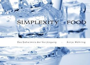 SIMPLEXITY FOOD von MG Business Management Ltd,  ., Mühring,  Antje