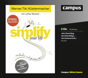 simplify your life von Franke,  Gabi, Grawe,  Susanne, Karolyi,  Gilles, Küstenmacher,  Werner "Tiki", Seiwert,  Lothar