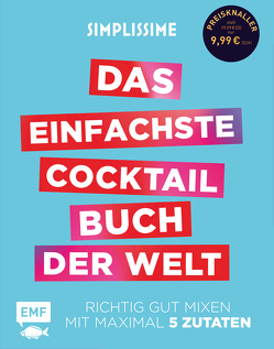 Simplissime – Das einfachste Cocktailbuch der Welt von Mallet,  Jean-Francois