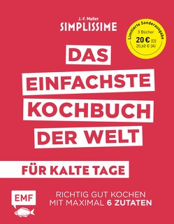 Simplissime – Das einfachste Kochbuch der Welt: Für kalte Tage – Suppen, Vorspeisen, Schmorgerichte von Mallet,  Jean-Francois