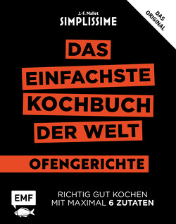 Simplissime – Das einfachste Kochbuch der Welt: Ofengerichte von Mallet,  Jean-Francois