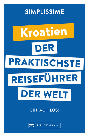 SIMPLISSIME – der praktischste Reiseführer der Welt Kroatien