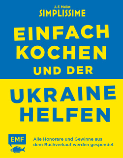 Simplissime – Einfach kochen und der Ukraine helfen von Mallet,  Jean-Francois