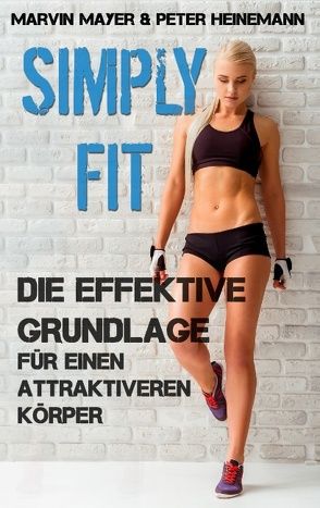 Simply Fit von Heinemann,  Peter, Mayer,  Marvin