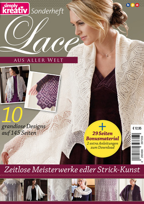 Simply Kreativ Sonderheft: Lace AUS ALLER WELT von bpa media GmbH, Buss,  Oliver