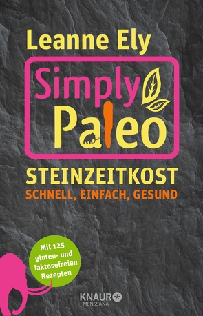 Simply Paleo von Ely,  Leanne, Lehner,  Jochen