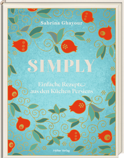 Simply von Ghayour,  Sabrina, Gröppel-Wegener,  Carla