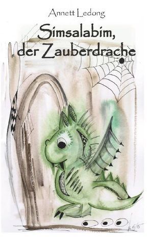 Simsalabim, der Zauberdrache von Ledong,  Annett