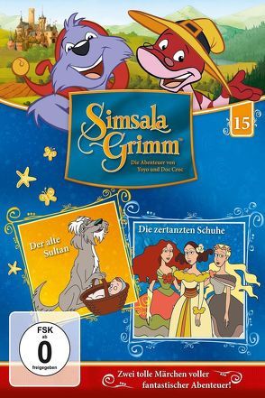 SimsalaGrimm – DVD / 15: Der alte Sultan / Die zertanzten Schuhe von Busch,  Jens, Cosca,  Arnel, Gassmann,  Philip, Prediger,  Armin, Schnitzler,  Harry, Thorisson,  Marteinn, u.a.