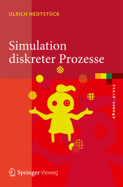 Simulation diskreter Prozesse von Hedtstück,  Ulrich