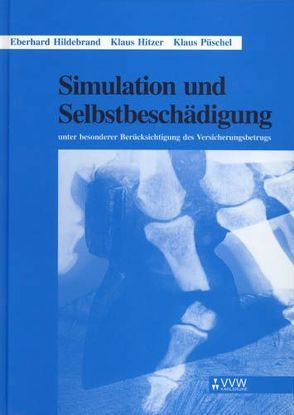 Simulation und Selbstbeschädigung von Hildebrand,  Eberhard, Hitzer,  Klaus, Püschel,  Klaus