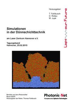 Simulationen in der Dünnschichttechnik von Fahlbusch,  T., Fahlbusch,  Thomas, Jupé,  M., Ristau,  D.