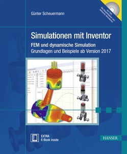 Simulationen mit Inventor von Scheuermann,  Günter