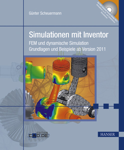 Simulationen mit Inventor von Scheuermann,  Günter