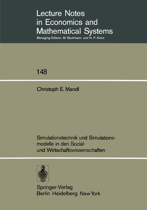 Simulationstechnik und Simulationsmodelle in den Sozial- und Wirtschaftswissenschaften von Mandl,  C.E.