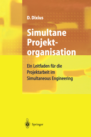 Simultane Projektorganisation von Dixius,  Dieter