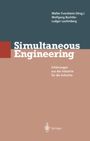 Simultaneous Engineering von Bochtler,  Wolfgang, Eversheim,  Walter, Laufenberg,  Ludger