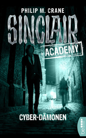 Sinclair Academy – 06 von Crane,  Philip M.