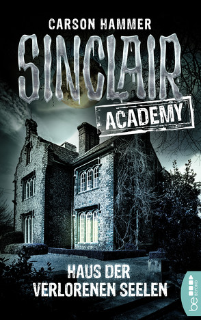 Sinclair Academy – 07 von Hammer,  Carson