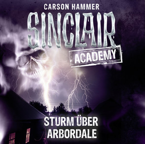 Sinclair Academy – Folge 04 von Hammer,  Carson, Martin,  Thomas Balou