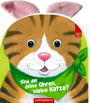 Sind das deine Ohren, kleine Katze? von Weller,  Ana-Maria