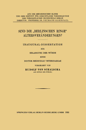 Sind die „Berlinschen Ringe“ Altersveränderungen? von von Schalscha,  Rudolf