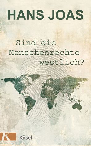 Sind die Menschenrechte westlich? von Joas,  Hans