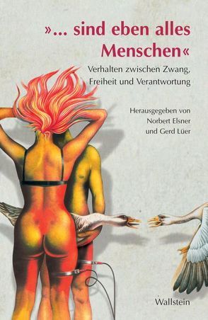 „… sind eben alles Menschen“ von Elstner,  Norbert, Lüer,  Gerd