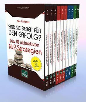 Sind Sie bereit für den Erfolg? – Die 10 ultimativen NLP-Strategien von Marc A. Pletzer