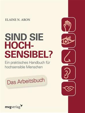 Sind Sie hochsensibel? von Aron,  Elaine N.