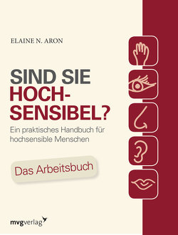 Sind Sie hochsensibel? von Aron,  Elaine N.