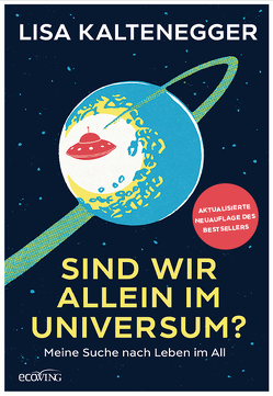 Sind wir allein im Universum? von Kaltenegger,  Lisa